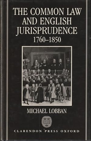 Common Law and English Jurisprudence 1760-1850