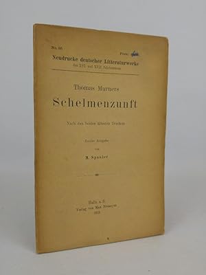 Bild des Verkufers fr Thomas Murners Schelmenzunft: Nach den beiden ltesten Drucken. zum Verkauf von ANTIQUARIAT Franke BRUDDENBOOKS