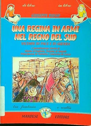 Immagine del venditore per Una regina in armi nel regno del sud venduto da Librodifaccia