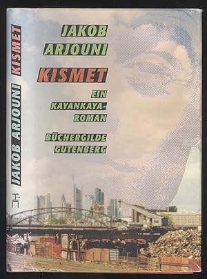 Seller image for Kismet. Ein Kayankaya-Roman. for sale by Versandantiquariat Markus Schlereth