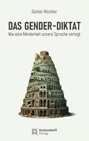 Imagen del vendedor de Das Gender-Diktat a la venta por BuchWeltWeit Ludwig Meier e.K.