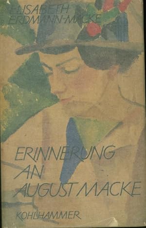 Seller image for Erinnerung an August Macke. Mit 20 Bildern, 2 Brieffaksimiles und einem Aufsatz von Lothar Erdmann ber August Macke. for sale by Stader Kunst-Buch-Kabinett ILAB