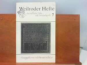 Bild des Verkufers fr Weilroder Hefte fr Geschichte, Volks - und Familienkunde - Heft 7 zum Verkauf von ABC Versand e.K.