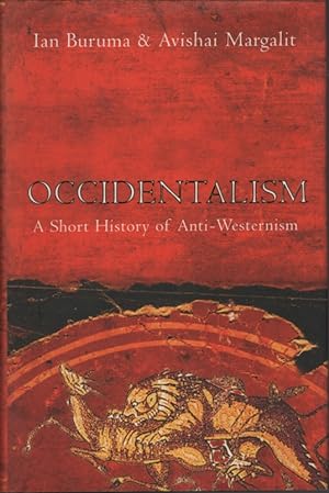 Seller image for Occidentalism A Short History of Anti-Westernism for sale by Dromanabooks