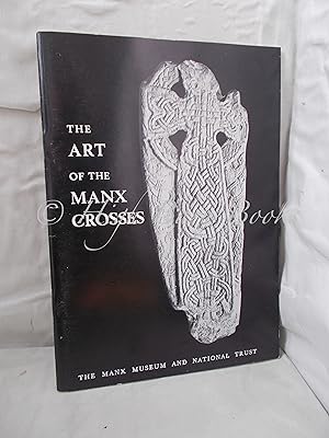 Immagine del venditore per The Art of the Manx Crosses venduto da High Barn Books