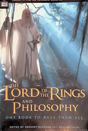 Seller image for The Lord of the Rings and Philosophy: One Book to Rule Them All for sale by Klondyke