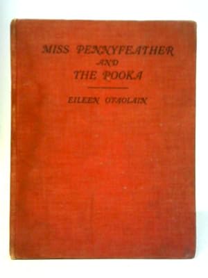 Imagen del vendedor de Miss Pennyfeather and the Pooka a la venta por World of Rare Books