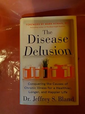 Bild des Verkufers fr The Disease Delusion zum Verkauf von Imaginal Books