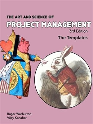 Imagen del vendedor de The Art and Science of Project Management: Templates a la venta por GreatBookPrices