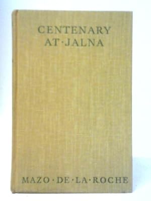 Seller image for Centenary at Jalna for sale by World of Rare Books