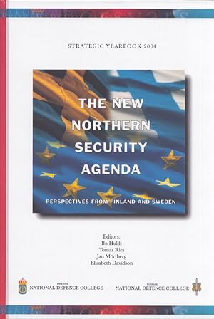 Seller image for The New Northern Security Agenda : Perspectives From Finland and Sweden for sale by Moraine Books