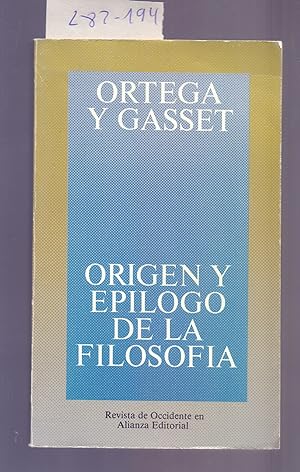 Seller image for ORIGEN Y EPILOGO DE LA FILOSOFIA Y OTROS ENSAYOS DE FILOSOFIA for sale by Libreria 7 Soles