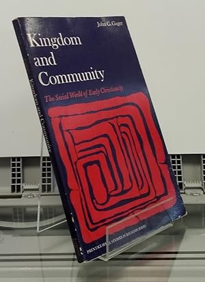 Seller image for Kingdom and Community. The Social World of Early Christianiy for sale by Librera Dilogo