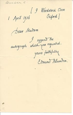 Immagine del venditore per [Edmund Blunden, English poet and critic, Professor of Poetry at the University of Oxford, nominated six times for the Nobel Prize in Literature.] Autograph Note Signed [to Eileen Cond], appending  the autograph which you requested . venduto da Richard M. Ford Ltd