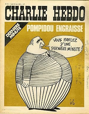 "CHARLIE HEBDO N°79 du 22/5/1972" Gébé : DERNIÈRE MINUTE / POMPIDOU ENGRAISSE