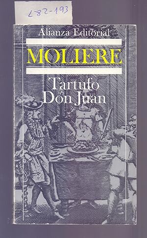 Seller image for TARTUFO O EL IMPOSTOR / DON JUAN O EL FESTIN DE PIEDRA for sale by Libreria 7 Soles