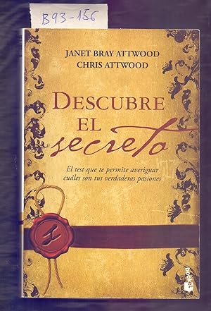 Seller image for DESCUBRE EL SECRETO - EL TEST QUE TE PERMITE AVERIGUAR CUALES SON TUS VERDADERAS PASIONES - for sale by Libreria 7 Soles