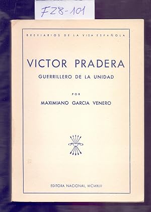 Bild des Verkufers fr VICTOR PRADERA, GUERRILLERO DE LA UNIDAD zum Verkauf von Libreria 7 Soles