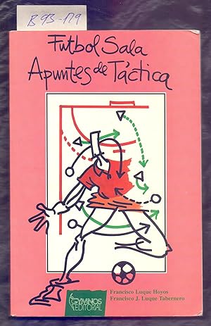 Seller image for FUTBOL SALA, APUNTES DE TACTICA for sale by Libreria 7 Soles