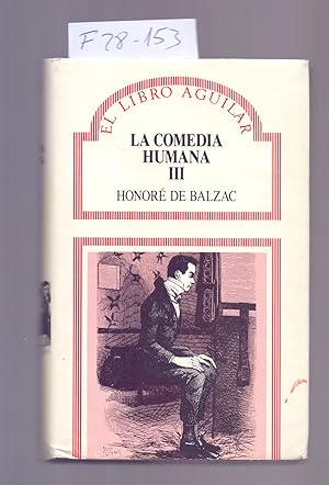 Bild des Verkufers fr LA COMEDIA HUMANA, III - ESTUDIO DE COSTUMBRES, ESCENAS DE LA VIDA PRIVADA - zum Verkauf von Libreria 7 Soles