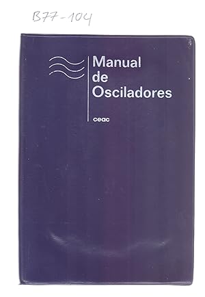 Immagine del venditore per MANUAL DE OSCILADORES venduto da Libreria 7 Soles