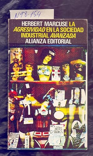 Seller image for LA AGRESIVIDAD EN LA SOCIEDAD INDUSTRIAL AVANZADA Y OTROS ENSAYOS for sale by Libreria 7 Soles