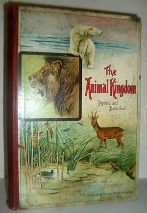 The Animal Kingdom - Illustrated in twenty-seven coloured plates, containing several hundreds of ...