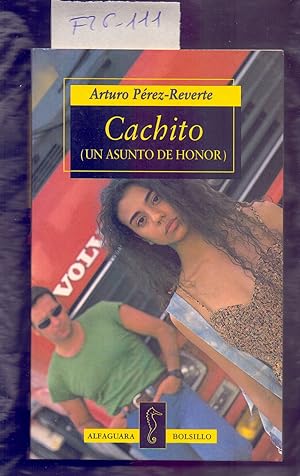 Imagen del vendedor de CACHITO (UN ASUNTO DE HONOR) a la venta por Libreria 7 Soles