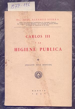 Bild des Verkufers fr CARLOS III Y LA HIGIENE PUBLICA (FOLLETO PARA MEDICOS) zum Verkauf von Libreria 7 Soles