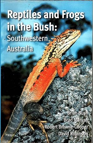 Seller image for Reptiles and Frogs in the bush : Southwestern Australia for sale by Muir Books -Robert Muir Old & Rare Books - ANZAAB/ILAB