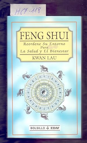 Seller image for FENG SHUI - REORDENE SU ENTORNO PARA LA SALUD Y EL BIENESTAR for sale by Libreria 7 Soles