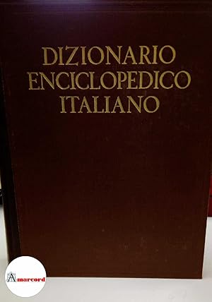 Dizionario Enciclopedico Italiano XII Vol. + Supplemento, Istituto della Enciclopedia italiana, 1970