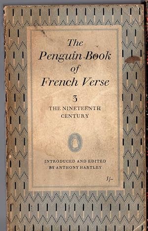 Imagen del vendedor de THE PENGUIN BOOK OF FRENCH VERSE (3): THE NINETEENTH CENTURY a la venta por Mr.G.D.Price