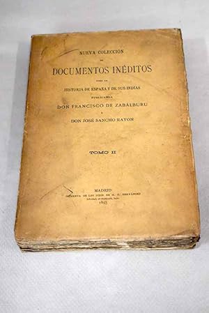 Nueva colección de documentos inéditos para la historia de España y de sus Indias, tomo II