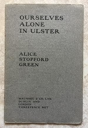 Ourselves Alone in Ulster