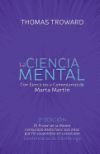 Immagine del venditore per La Ciencia Mental Marta Martin: Conferencias de Edimburgo venduto da Agapea Libros