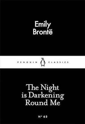 Seller image for The Little Black Classics Night Is Darkening Round Me for sale by AHA-BUCH