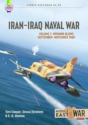 Bild des Verkufers fr Iran-Iraq Naval War : Volume 1: 1980-1982 zum Verkauf von AHA-BUCH GmbH