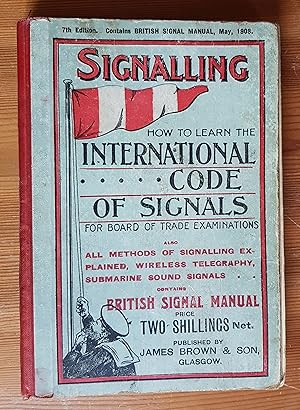 Signalling: How to Learn the International Code of Signals for Board of Trade Examinations