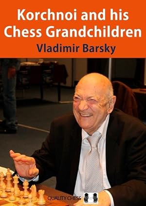 Seller image for Korchnoi and His Chess Grandchildren (Paperback) for sale by Grand Eagle Retail