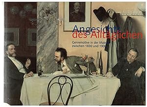 Seller image for ANGESICHTS DES ALLTGLICHEN. Genremotive in der Malerei zwischen 1830 und 1900 for sale by Bcherpanorama Zwickau- Planitz