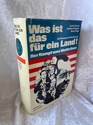 Bild des Verkufers fr Was ist das fr ein Land Der Kampf ums Weisse Haus. zum Verkauf von Antiquariat Jochen Mohr -Books and Mohr-