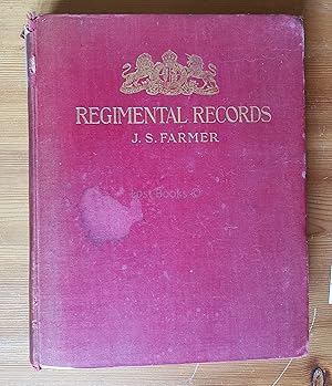 The Regimental Records of the British Army; A Historical Resume Chronologically Arranged of Title...