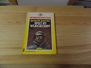 Seller image for Welt im Wrgegriff : Science-fiction-Roman. Hrsg. von Walter Spiegl. bers. von Rudolf Mhlstrasser / Ullstein-Bcher ; Nr. 3110 : Ullstein 2000 for sale by Versandantiquariat Schfer