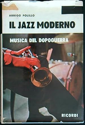 Imagen del vendedor de Il jazz moderno musica del dopoguerra a la venta por Miliardi di Parole