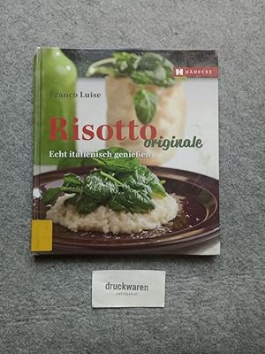 Bild des Verkufers fr Risotto originale : echt italienisch genieen. zum Verkauf von Druckwaren Antiquariat