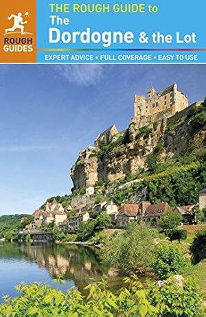 Bild des Verkufers fr The Rough Guide to Dordogne & the Lot zum Verkauf von WeBuyBooks