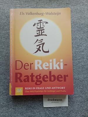 Seller image for Der Reiki-Ratgeber : Reiki in Frage und Antwort, ber 800 Praxistips fr Anfnger und Profis. for sale by Druckwaren Antiquariat