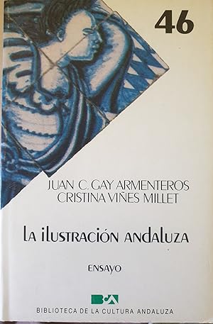 Immagine del venditore per LA ILUSTRACION ANDALUZA. venduto da Libreria Lopez de Araujo