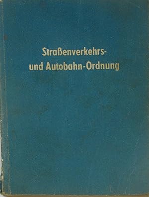Imagen del vendedor de Straenverkehrs- und Autobahn-Ordnung (Textausgabe), a la venta por Versandantiquariat Hbald